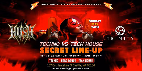 HUSH Presents: Techno vs. Tech House in Seattle