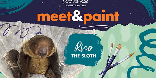 Meet & Paint with Rico the Sloth!