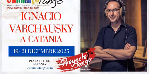 Ignacio Varchausky a Catania - Il Tango come non l'hai mai ascoltato!