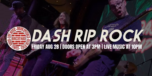 Dash Rip Rock LIVE at Brickyard
