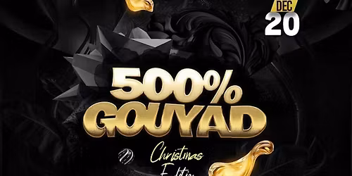 500% GOUYAD (Christmas edition)