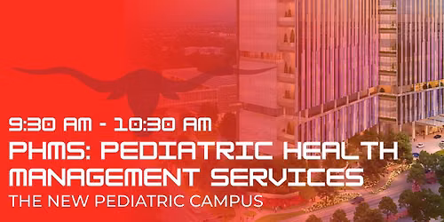 PHMS: Pediatric Health Management Services \u2013 The New Pediatric Campus