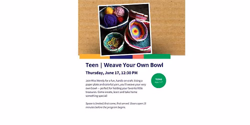 Teen | Weave Your Own Bowl