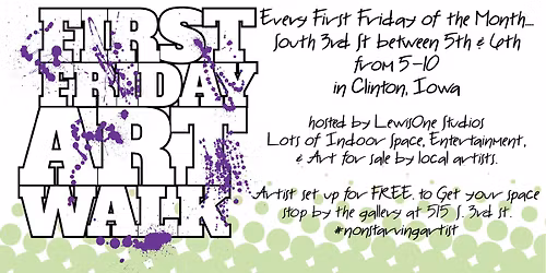 First Friday 3rd St Art Walk -Clinton IA