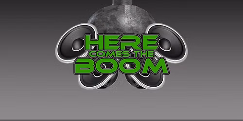 Here Comes The Boom 2027
