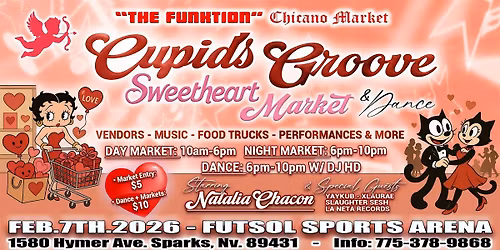 CUPID'S GROOVE Sweetheart Market & Dance. Presented By THE FUNKTION