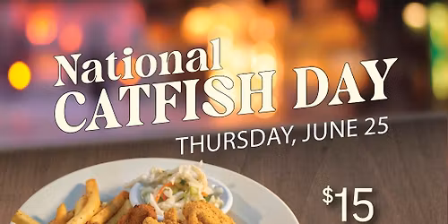 Celebrate National Catfish Day at Rockfish!