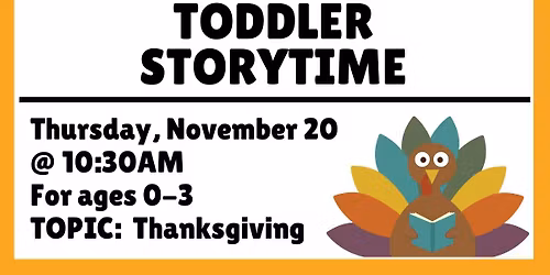 Toddler Storytime - Thanksgiving