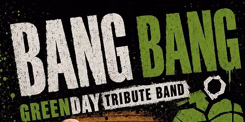Bang Bang Greenday Tribute