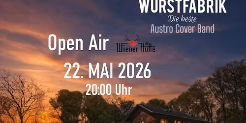Austropop Open Air WURSTFABRIK