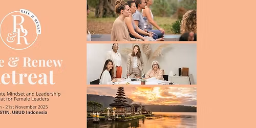 RISE & RENEW RETREAT