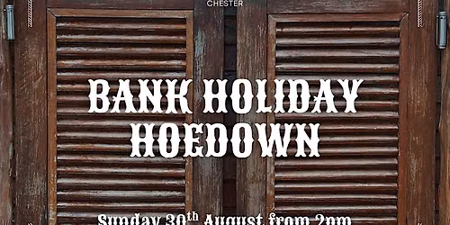 Bank Holiday Hoedown