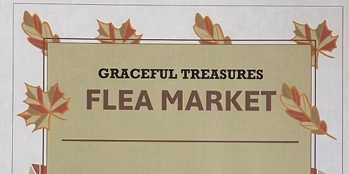 Graceful Treasures FLEA MARKET
