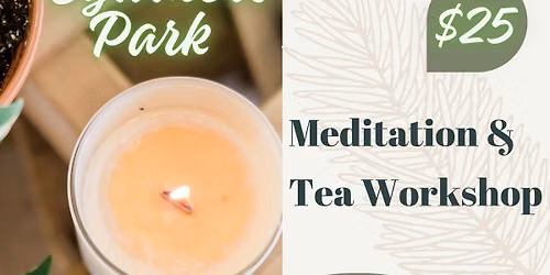 Meditation & Tea Workshop