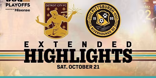 USL Eastern Conference Semifinals: Detroit City FC at Pittsburgh Riverhounds SC