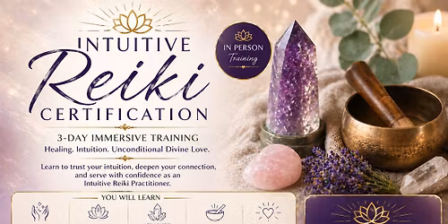 Intuitive Reiki, Level 1 & 2