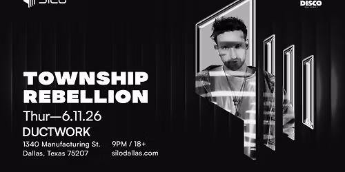 Township Rebellion - Ductwork - SILO - 06.11.26