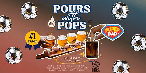 Pours with Pops: A Lights & Flights Experience