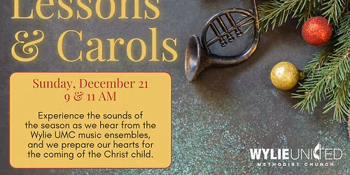Wylie UMC Lessons and Carols