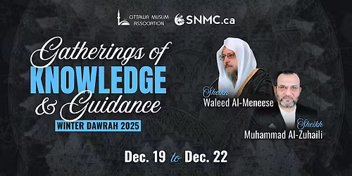WINTER DAWRAH 2025: Gatherings of Knowledge & Guidance