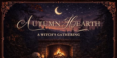 Witch's Gathering: Autumn Hearth