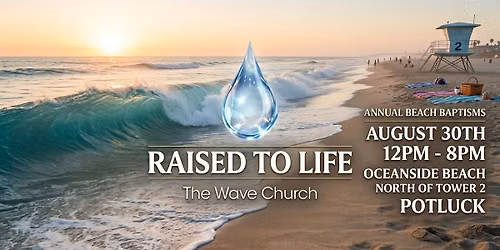 Raised To Life Beach Baptism