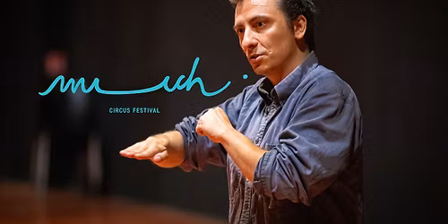 MUCH \/ Workshop by Darragh McLoughlin: Performance Mechanics