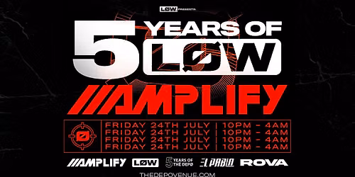 Five Years of L\u00d8W: Amplify \/ Rova \/ El Pablo
