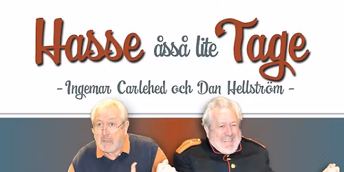 Hasse \u00e5ss\u00e5 lite Tage - Sopplunchf\u00f6rest\u00e4llning