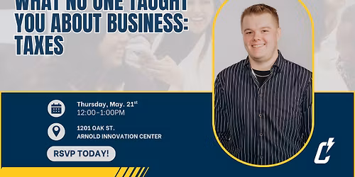 What No One Taught You About Business: Taxes