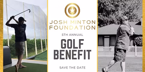 5th Annual Josh Minton Foundation Golf Benefit