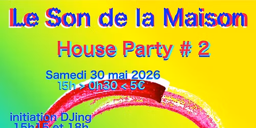 House Party # 2