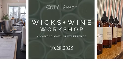 WICKS + WINE | a candle making experience at Balanced Rock Winery