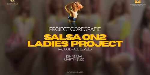 Curs NOU de dans SALSA ON2 LADIES PROJECT din 19 MAI by Dance Avenue