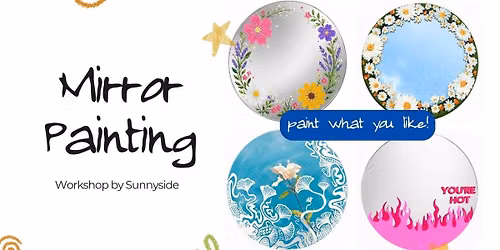 Mirror Painting Workshop