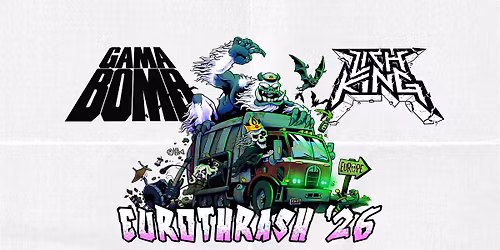 + Lich King + Gama Bomb - Bandhaus Leipzig