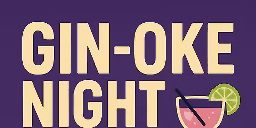 \ud83c\udfb6 Gin-Oke \ud83c\udfb6 Night \ud83c\udfb6