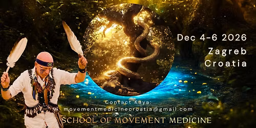 4.-6.12.2026 THE SOURCE OF POWER - Movement Medicine weekend workshop with Ya'Acov (Zagreb, Croatia)