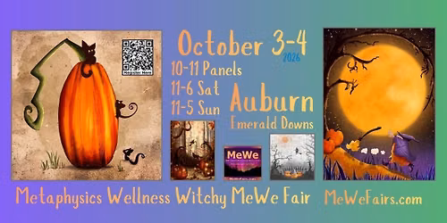 Metaphysics Wellness Witchy MeWe Fair in Auburn with 50 Booths | 25 Talks