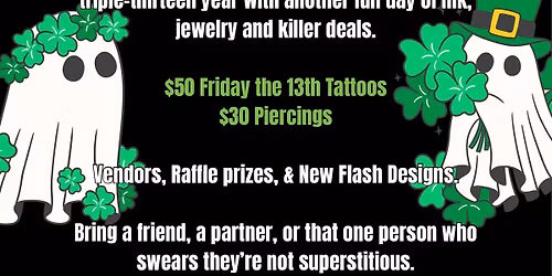 Friday the 13th (2nd of 3) with Wicked Heart Art Collective