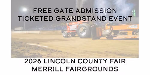 Modified Tractor Pulls at the 2026 Lincoln County Fair 