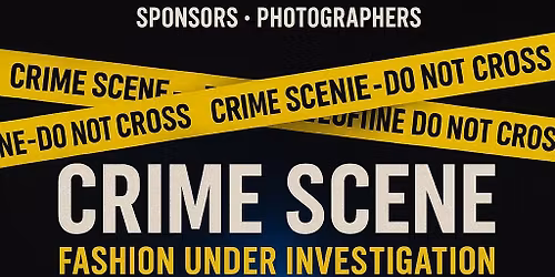 Crime scene fashion under investigation 