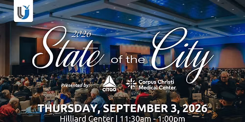 2026 State of the City presented by CITGO & Corpus Christi Medical Center