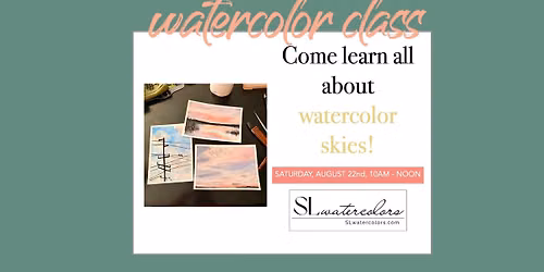 Loose Watercolor  Class: Skies