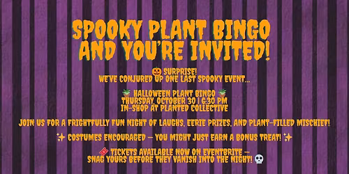 Spooky Plant Bingo Night!