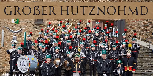 Gro\u00dfer Hutzenohmd mit dem Landesbergmusikkorps Sachsen