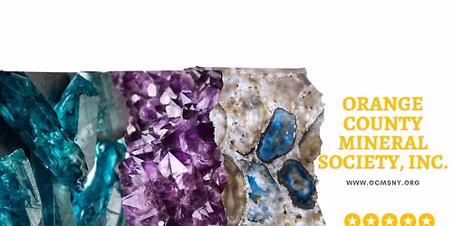 Orange County Mineral Society of NY  (OCMS) Regular Meeting