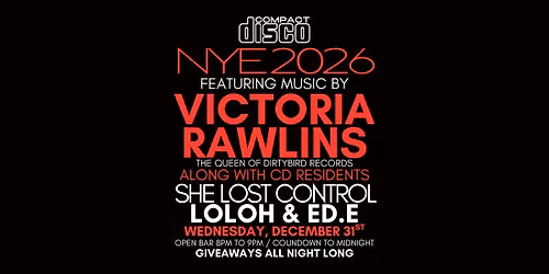 NYE 2026 At The Disco With Victoria Rawlins (DirtyBird)