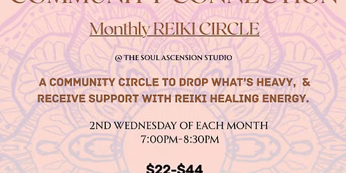Community Connection- Reiki Circle <3