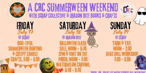 A CRC Summerween Weekend with Scrap Collective & Dragon Bite Books & Crafts
